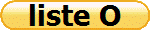 liste O
