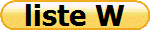 liste W