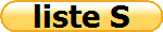 liste S